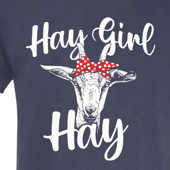 Hay Girl Hay Goat Whisperer Farm Animal Rancher Farmer Garment-Dyed Heavyweight T-Shirt