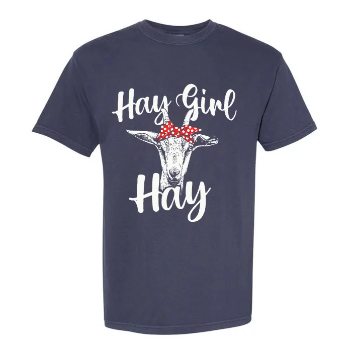 Hay Girl Hay Goat Whisperer Farm Animal Rancher Farmer Garment-Dyed Heavyweight T-Shirt