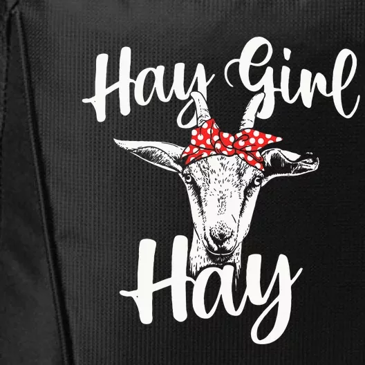 Hay Girl Hay Goat Whisperer Farm Animal Rancher Farmer City Backpack