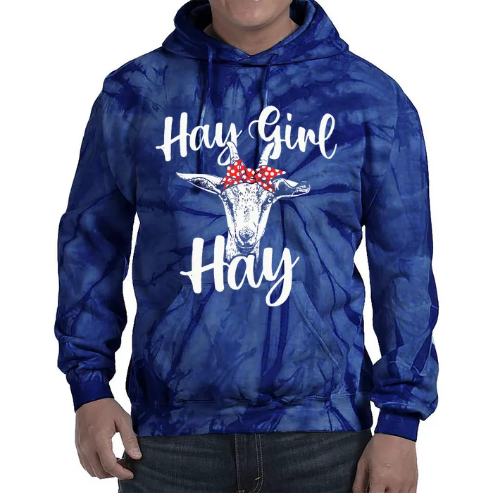 Hay Girl Hay Goat Whisperer Farm Animal Rancher Farmer Tie Dye Hoodie