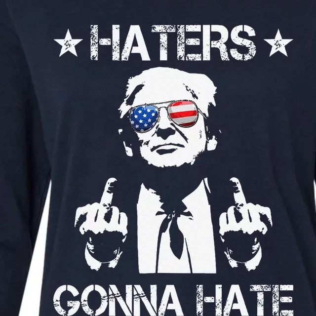 Haters Gonna Hate Middle Finger Funny Trump 2024 President Womens Cotton Relaxed Long Sleeve T-Shirt