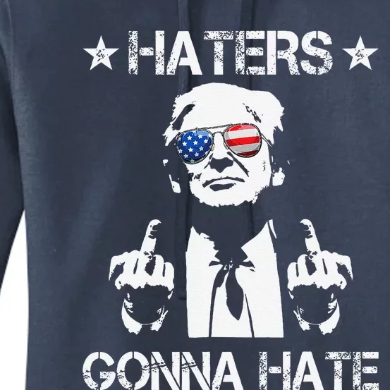 Haters Gonna Hate Middle Finger Funny Trump 2024 President Women's Pullover Hoodie