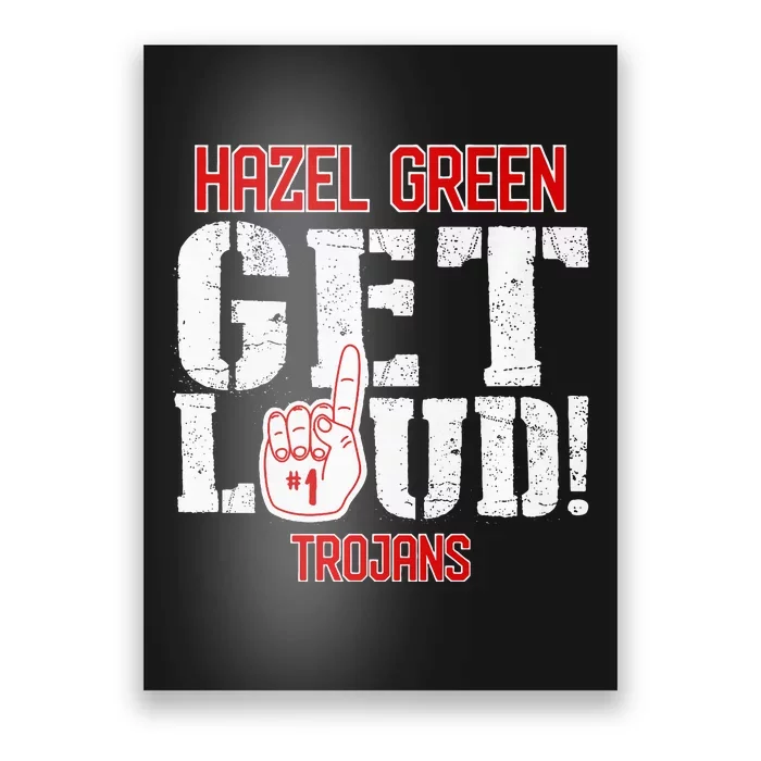 Hazel Green High School Get Loud Premium Poster