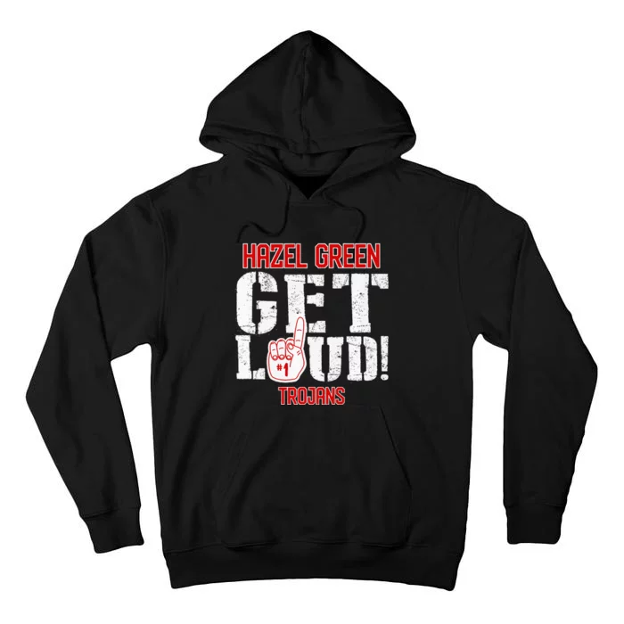 Hazel Green High School Get Loud Premium Tall Hoodie