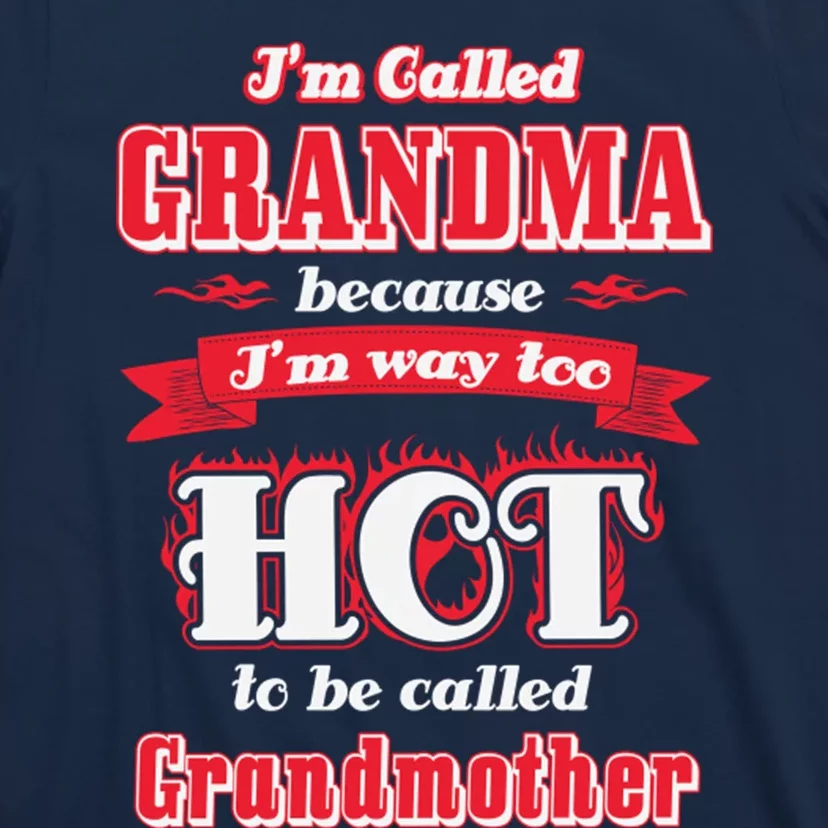 Hot Grandma T-Shirt