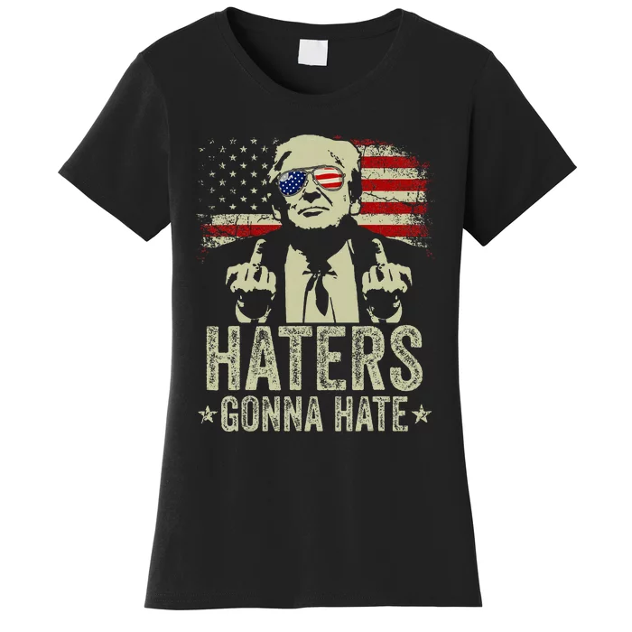 Haters Gonna Hate President Donald Trump Middle Finger Women's T-Shirt