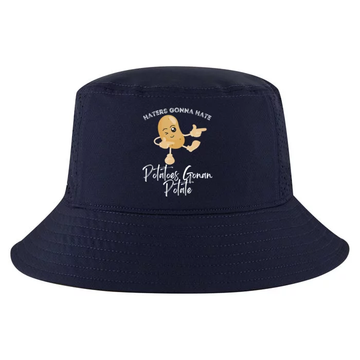 Haters Gonna Hate Potatoes Gonan Potate Cool Comfort Performance Bucket Hat