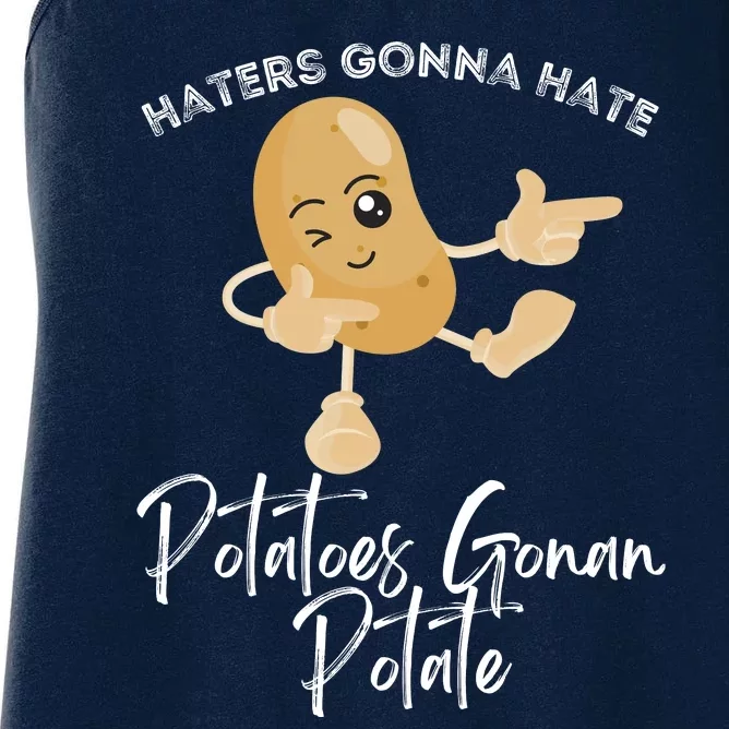 Haters Gonna Hate Potatoes Gonan Potate Women's Racerback Tank