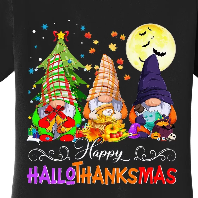 Hallothanksmas Gnomes Halloween Thanksgiving Christmas Happy Women's T-Shirt