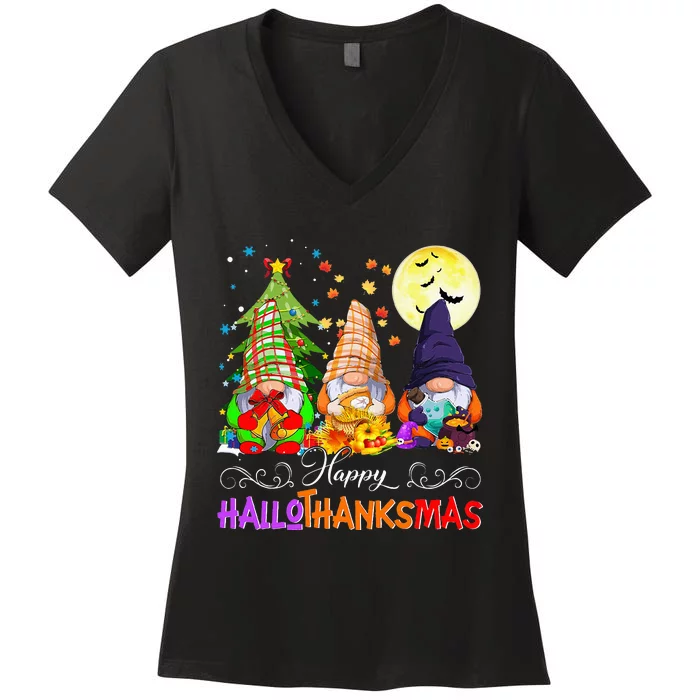 Hallothanksmas Gnomes Halloween Thanksgiving Christmas Happy Women's V-Neck T-Shirt