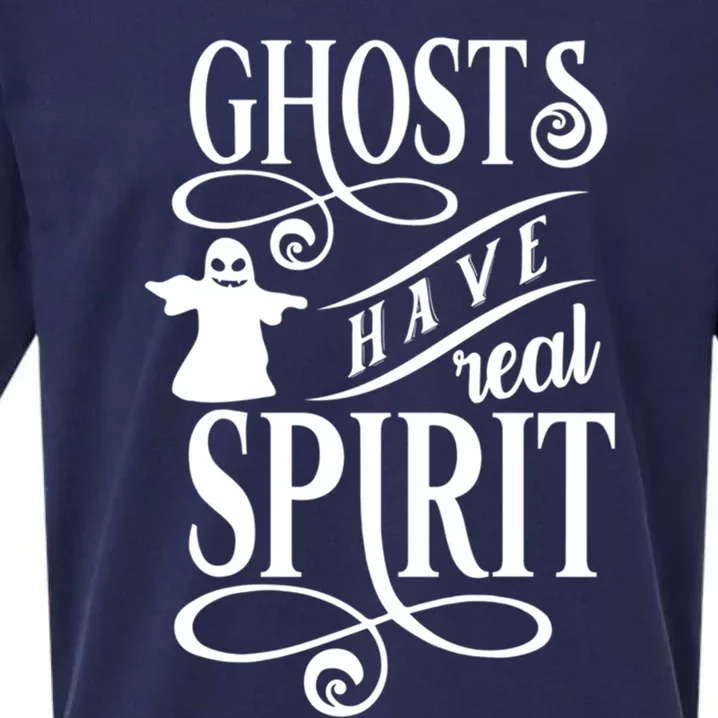 Halloween Ghosts Have Real Spirit October 31 Cool Gift Sueded Cloud Jersey T-Shirt