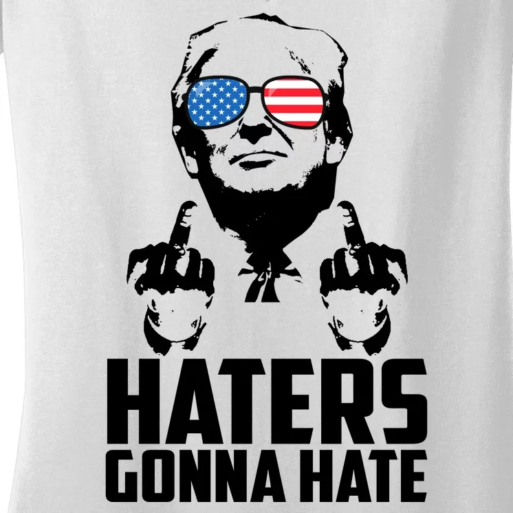 Haters Gonna Hate Donald Trump Middle Finger Funny Usa Women's V-Neck T-Shirt