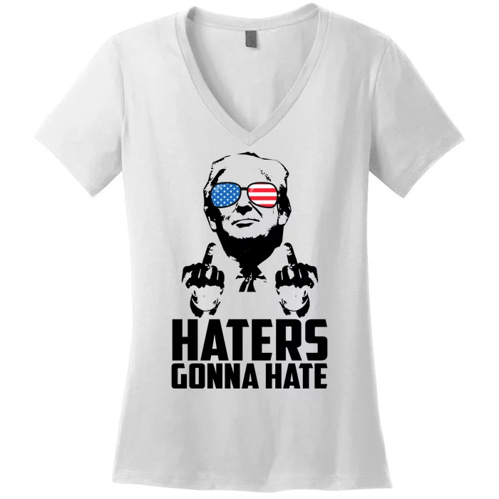 Haters Gonna Hate Donald Trump Middle Finger Funny Usa Women's V-Neck T-Shirt