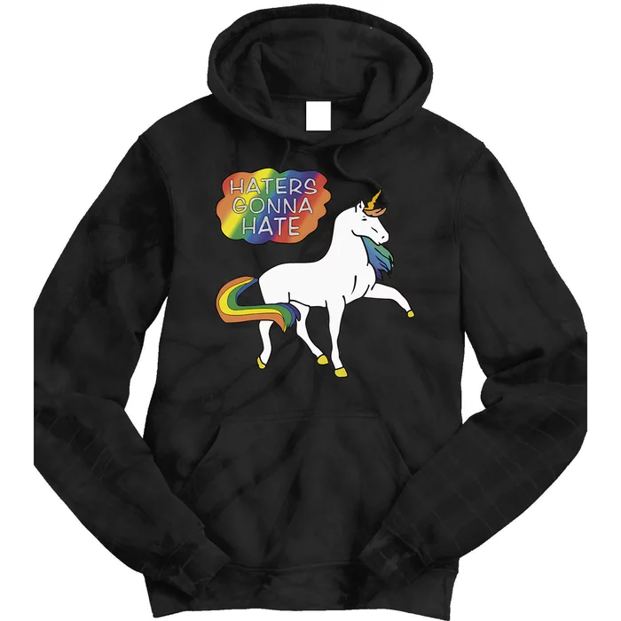 Haters Gonna Hate Unicorn Meme Tie Dye Hoodie