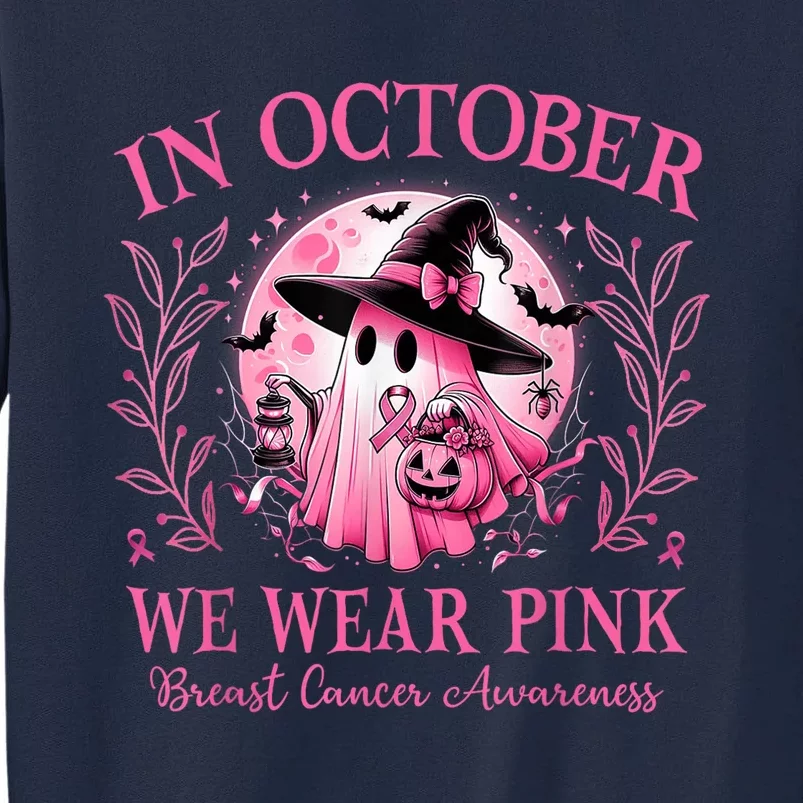 Halloween Ghost In October We Wear Pin.K Breast Cancer Awareness Gift Tall Sweatshirt