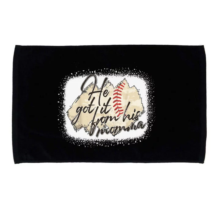 He Got It From His Momma Baseball Mama Game Day Microfiber Hand Towel