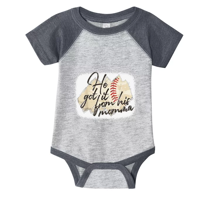 He Got It From His Momma Baseball Mama Game Day Infant Baby Jersey Bodysuit