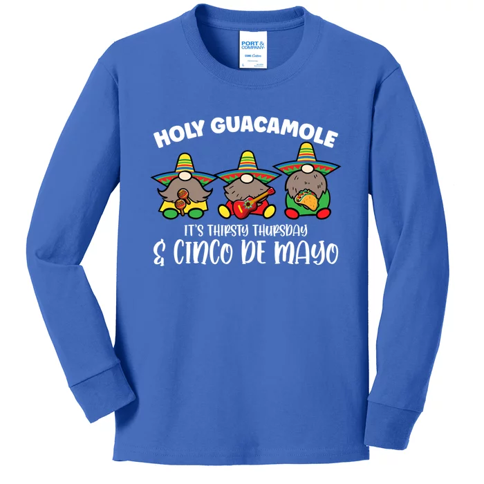 Holy Guacamole It's Thirsty Thursday And Cinco De Mayo Cool Gift Kids Long Sleeve Shirt