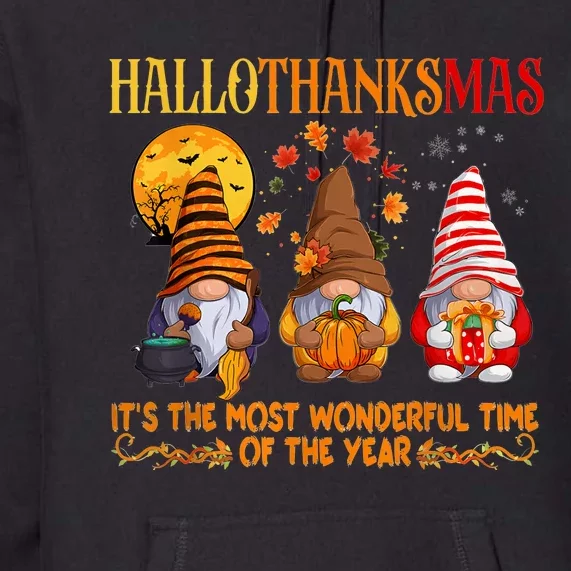 Hallothanksmas Gnome It’S Most The Wonderful Time Of The Year Premium Hoodie