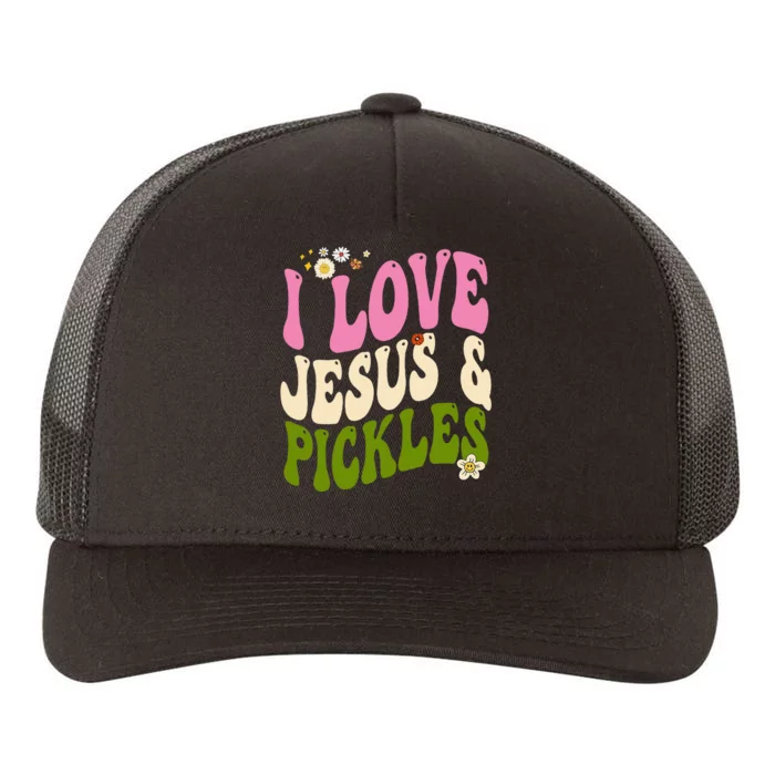 Hippie Groovy I Love Pickles & Jesus Pickle Retro Vegetarian Yupoong Adult 5-Panel Trucker Hat