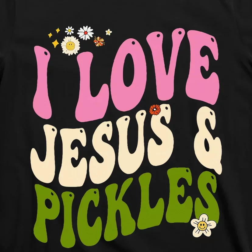 Hippie Groovy I Love Pickles & Jesus Pickle Retro Vegetarian T-Shirt