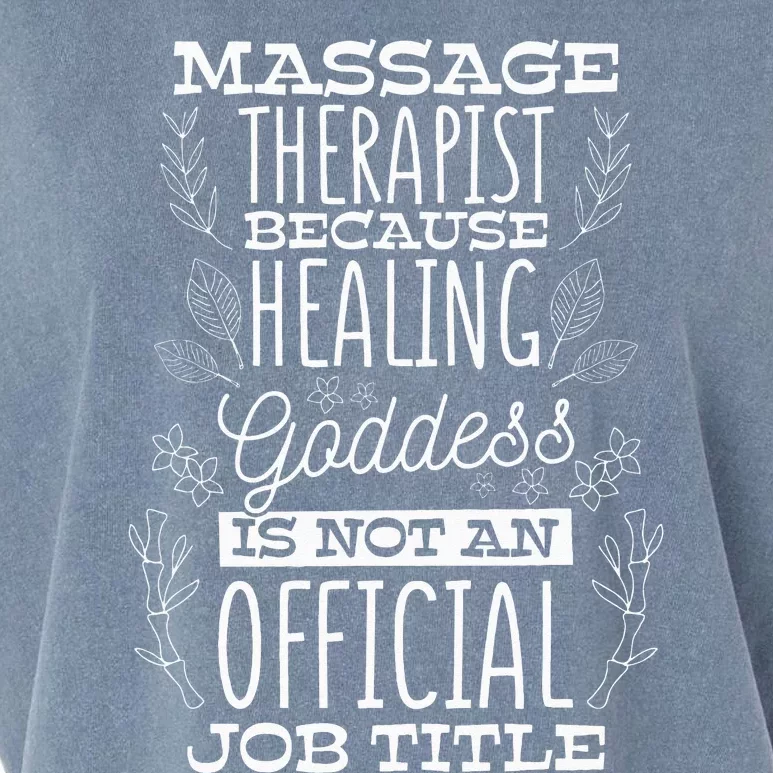 Healing Goddess Is Not A Job Title Massage Therapist Garment-Dyed Women's Muscle Tee