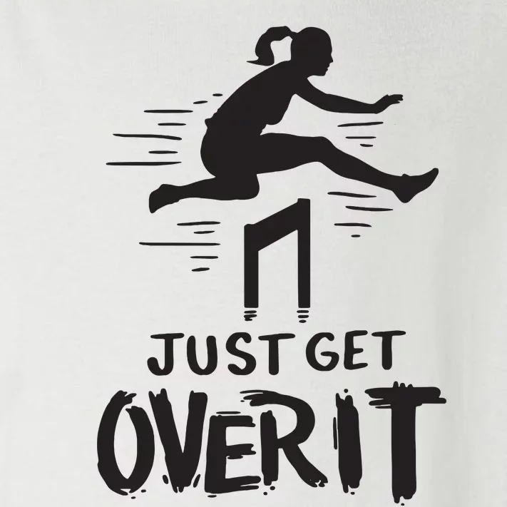 Hurdler Gift Just Get Over It Track Field Gift Toddler Long Sleeve Shirt