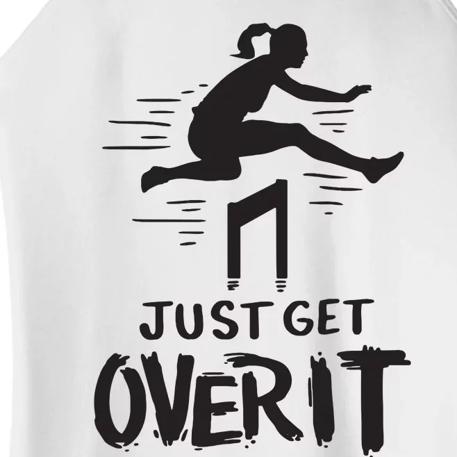 Hurdler Gift Just Get Over It Track Field Gift Women’s Perfect Tri Rocker Tank