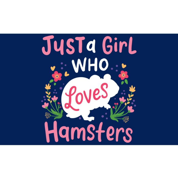 Hamster Gift Just A Girl Who Loves Hamsters Bumper Sticker