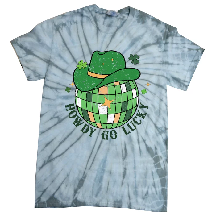 Howdy Go Lucky Western St Patrick Day Cowboy Hat Irish Disco Tie-Dye T-Shirt