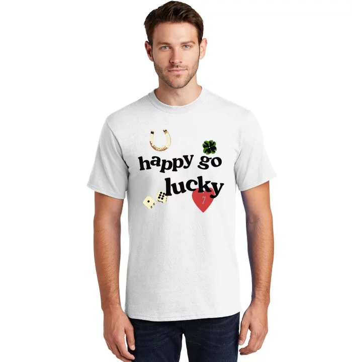 Happy Go Lucky Tall T-Shirt