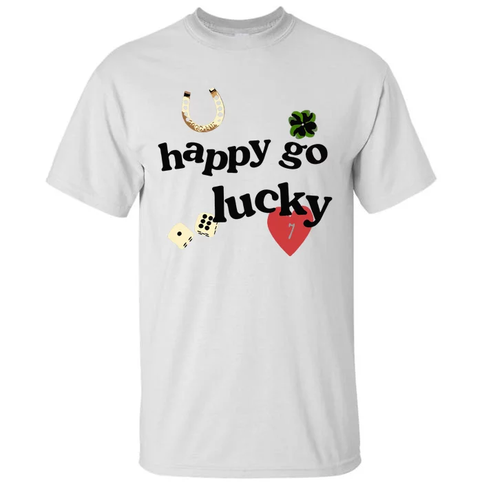 Happy Go Lucky Tall T-Shirt