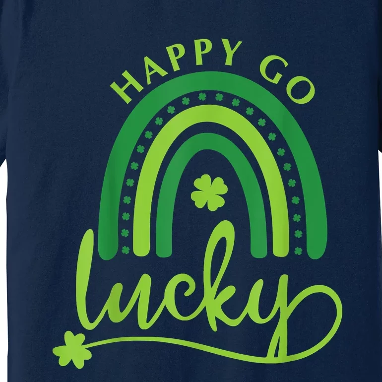 Happy Go Lucky Rainbow Shamrock St Patrick's Day Premium T-Shirt