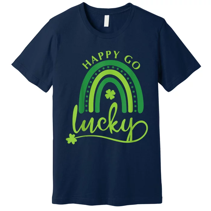 Happy Go Lucky Rainbow Shamrock St Patrick's Day Premium T-Shirt