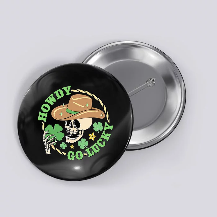 Howdy Go Lucky Cow Western St Patricks Day Irish Button