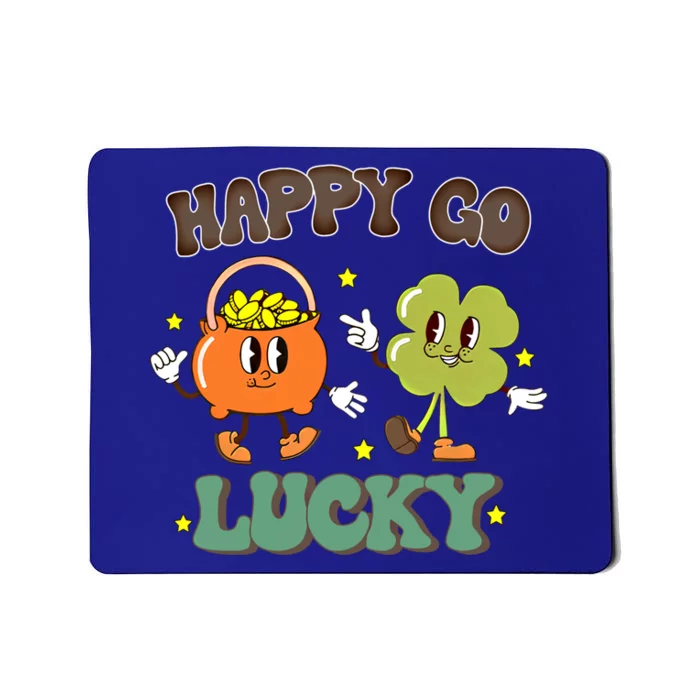 Happy Go Lucky Funny St Patrick Day Groovy Cool Gift Mousepad