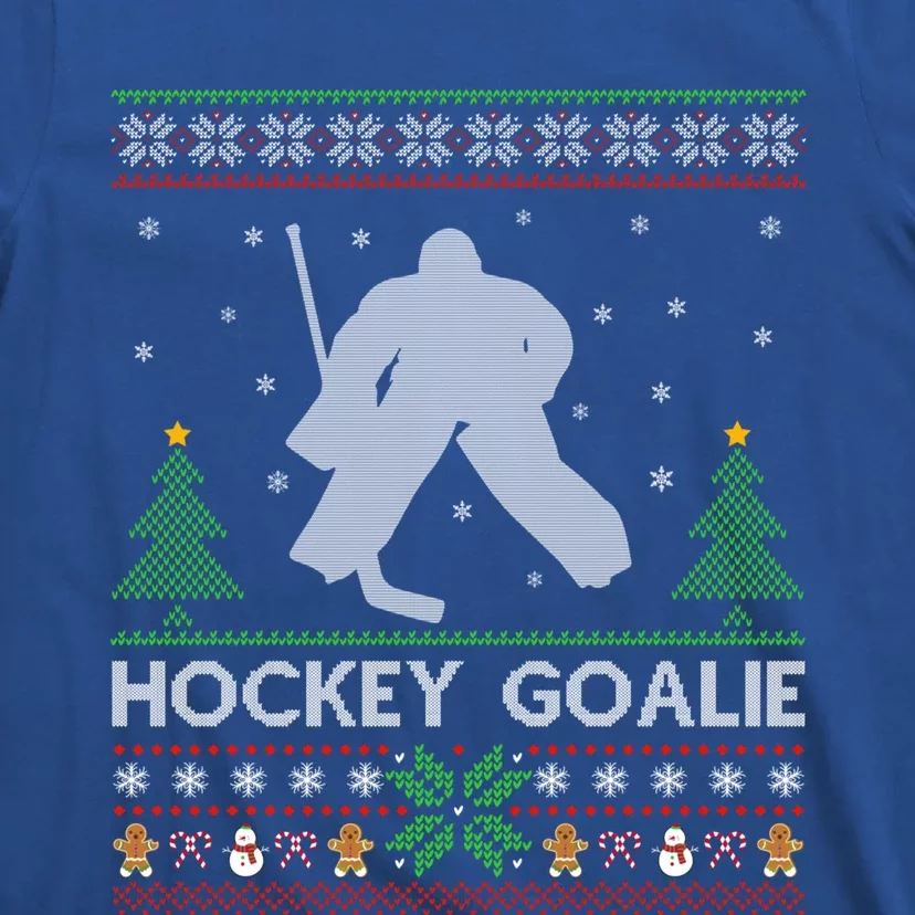 Hockey Goaltender Lover Ugly Hockey Goaltender Christmas Funny Gift T-Shirt