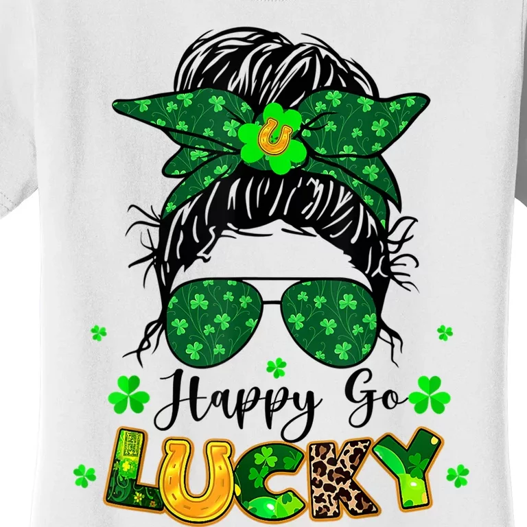 Happy Go Lucky Messy Bun Shamrock St Patrick's Day Women's T-Shirt