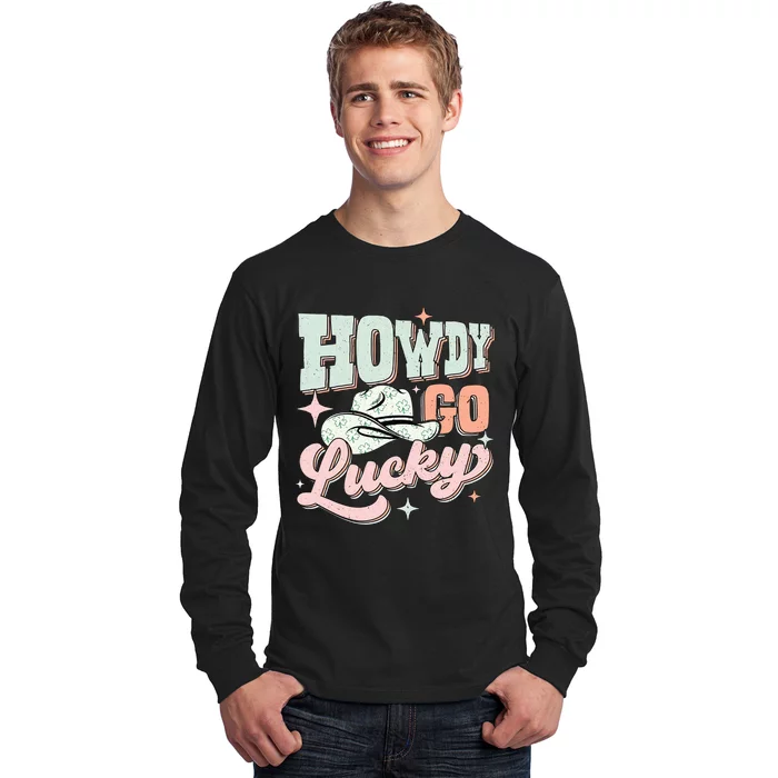 Howdy Go Lucky Western Hat St Patricks Day Retro Four Leaf Clover Long Sleeve Shirt