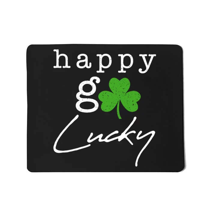 Happy Go Lucky Irish St Paddys Day Mousepad