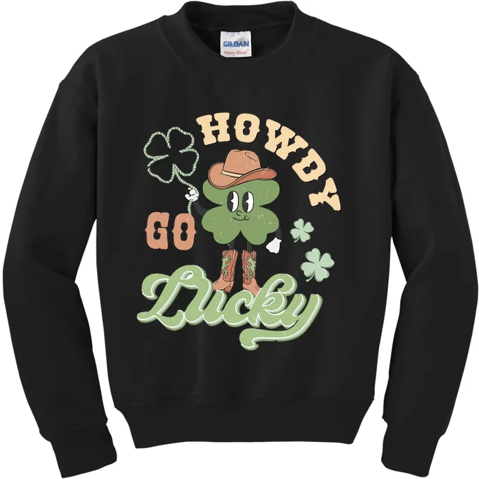 Howdy Go Lucky Funny St Patrick's Day Western Cowboy Lucky Vibes Kids Sweatshirt