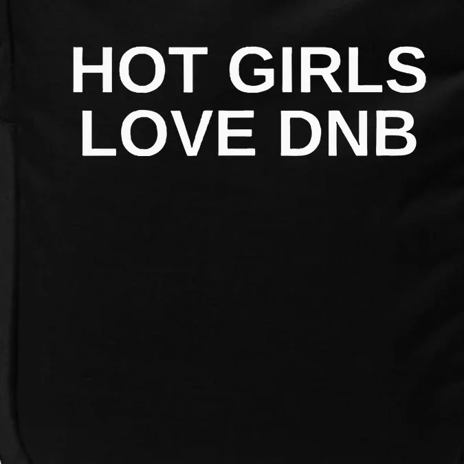 Hot Girl Love Dnb Rave Techno Dj Drum And Bass Impact Tech Backpack