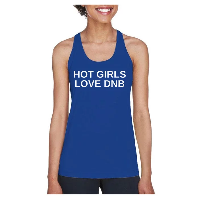 Hot Girl Love Dnb Rave Techno Dj Drum And Bass Women's Racerback Tank