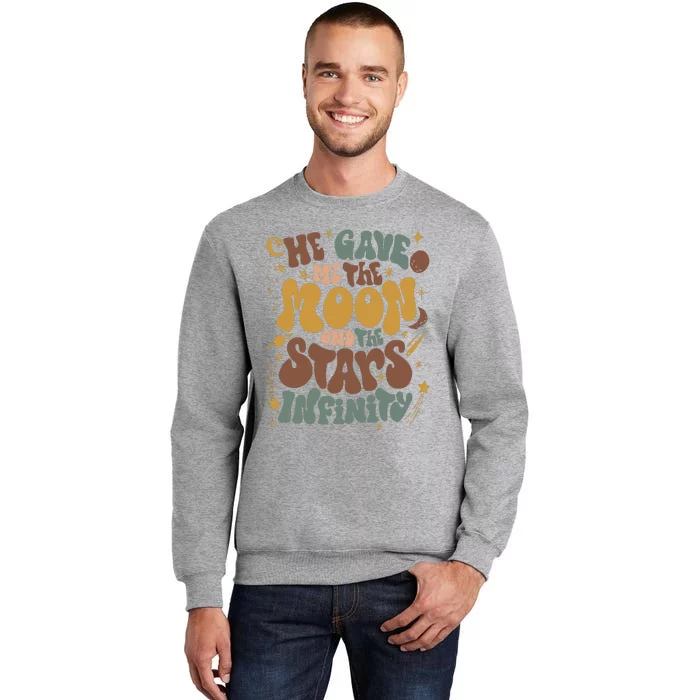 He Gave Me The Moon And The Stars Infinity Belly And Conrad Infinity Tall Sweatshirt