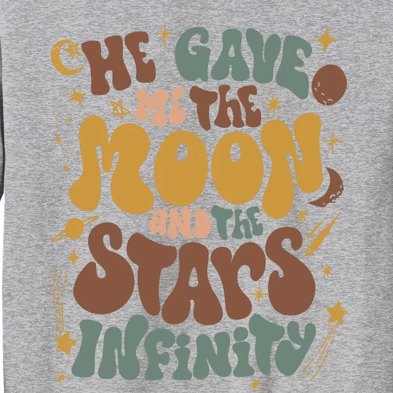 He Gave Me The Moon And The Stars Infinity Belly And Conrad Infinity Tall Sweatshirt