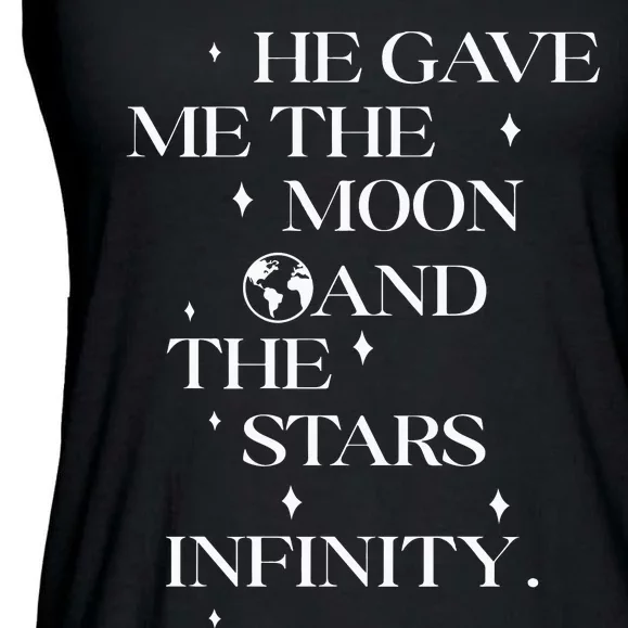 He Gave Me The Moon And The Stars Infinity Belly And Conrad Infinity Ladies Essential Flowy Tank