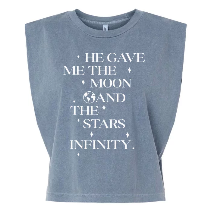 He Gave Me The Moon And The Stars Infinity Belly And Conrad Infinity Garment-Dyed Women's Muscle Tee