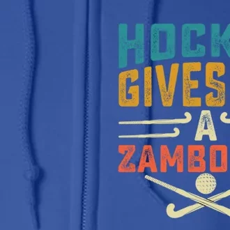 Hockey Gives Me A Zamboner Funny Hockey Gift Full Zip Hoodie