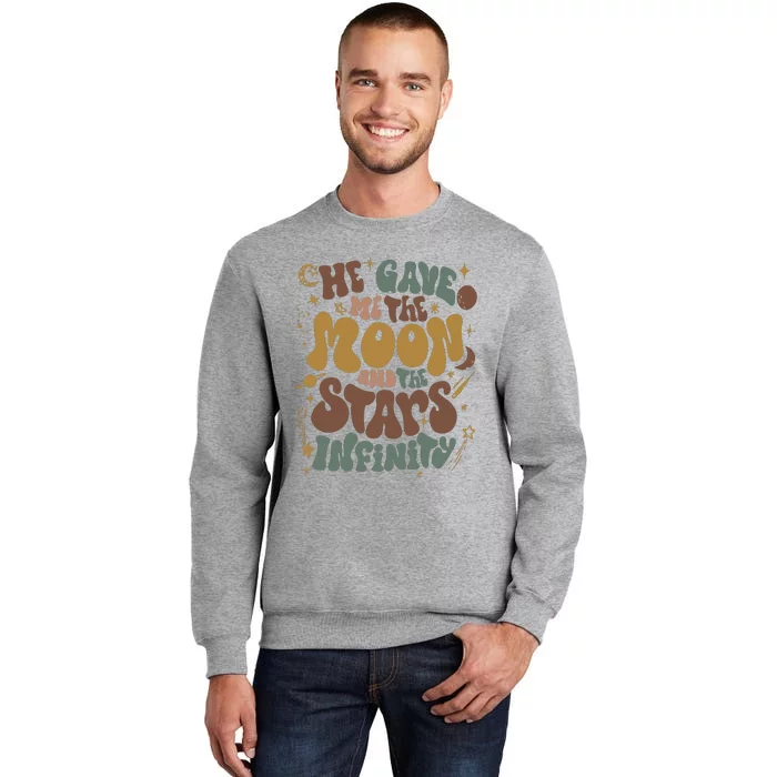 He Gave Me The Moon And The Stars Infinity Belly And Conrad Infinity Tall Sweatshirt