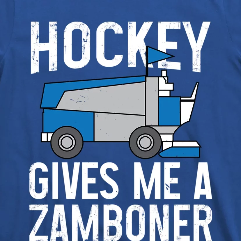 Hockey Gives Me A Zamboner Funny Hockey Sports Fan Gift T-Shirt